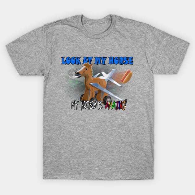 My horse is Amazing T-Shirt by rdkrex